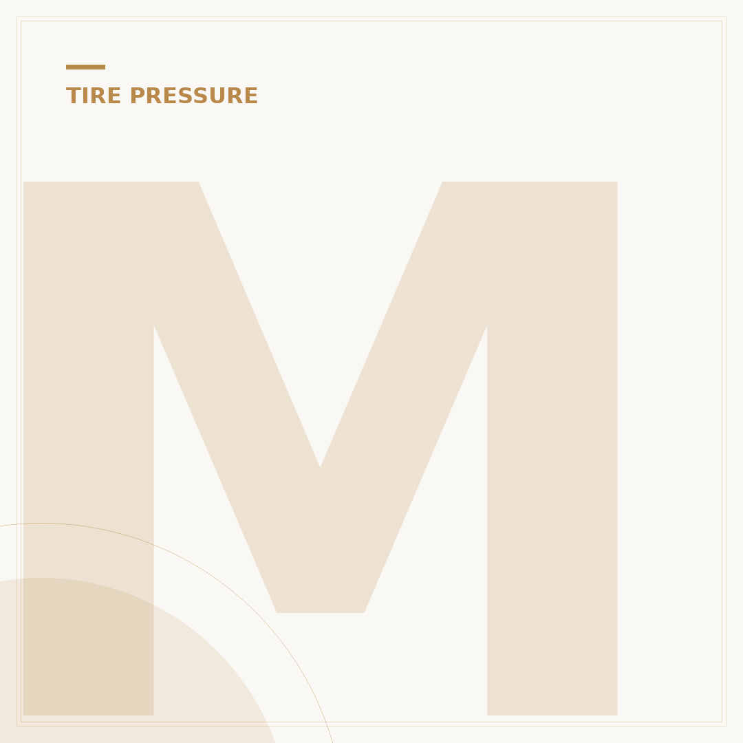 Maximum Tire Pressure: 3 Key Facts for Safe Driving